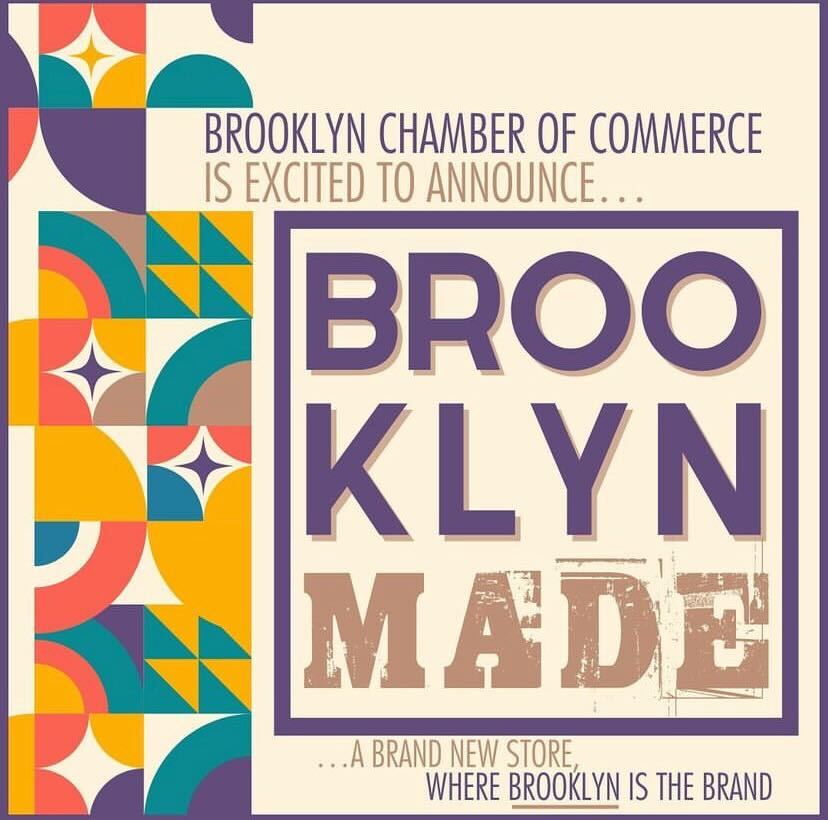 Brooklyn chamber of commerce announces brooklyn made.