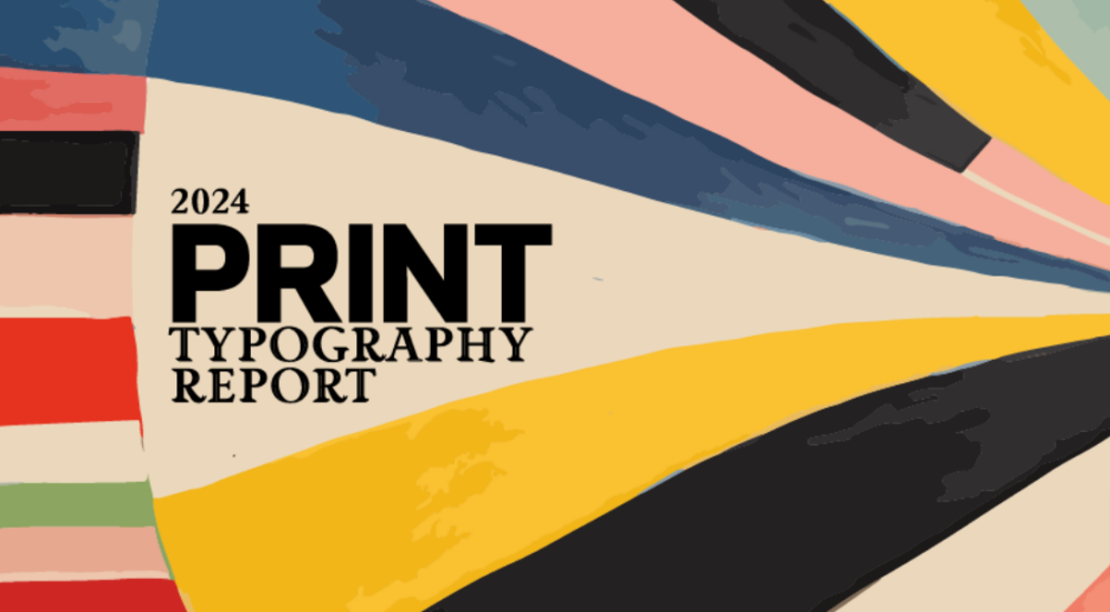 Print typography report 2024.