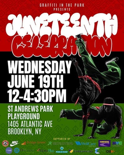 Flyer for a Juneteenth Celebration at St. Andrews Park Playground, Brooklyn, NY, on Wednesday, June 19th, from 12-4:30 PM, featuring break dancers and sponsor logos.
