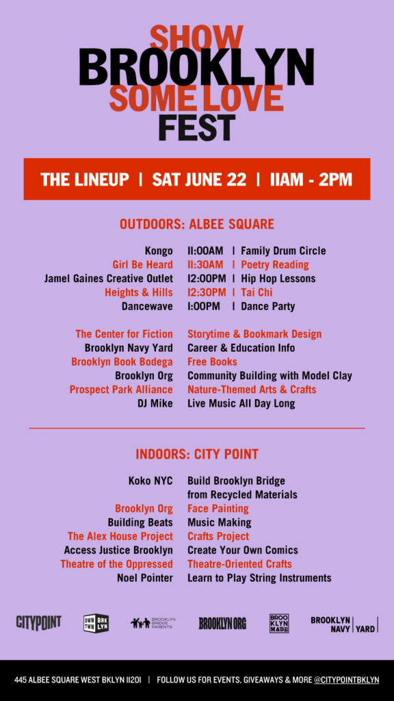 Promotional poster for "Show Brooklyn Some Love Fest" on Sat. June 22 from 11am-2pm. Features outdoor and indoor events at Albee Square and City Point, including music, workshops, book readings, and more.