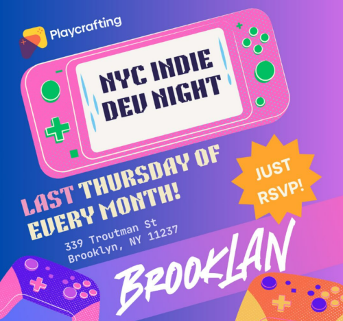 Promotional image for NYC Indie Dev Night, held on the last Thursday of every month at BrookLAN, 339 Troutman St., Brooklyn, NY. Event hosted by Playcrafting. Text urges: "Just RSVP!.