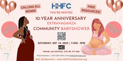 Flyer for the 10-year anniversary community baby shower on Sep. 14, 2024, 11 AM - 3 PM at 492 Central Ave, Brooklyn, NY. Event includes free resources and is open to Brooklyn residents.