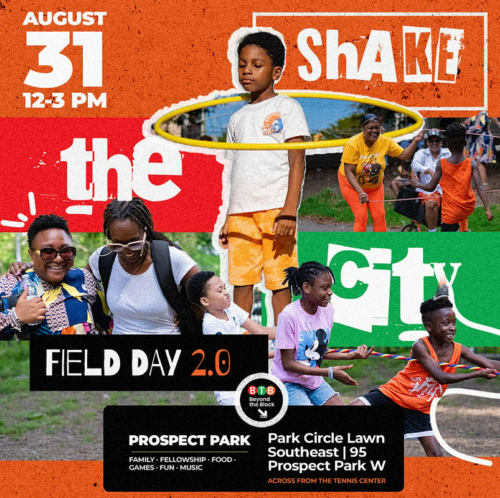 A promotional image for "Shake the City: Field Day 2.0" at Prospect Park on August 31 from 12-3 PM. The event features games, food, music, and fellowship. Location: Park Circle Lawn, Southeast Prospect Park W.