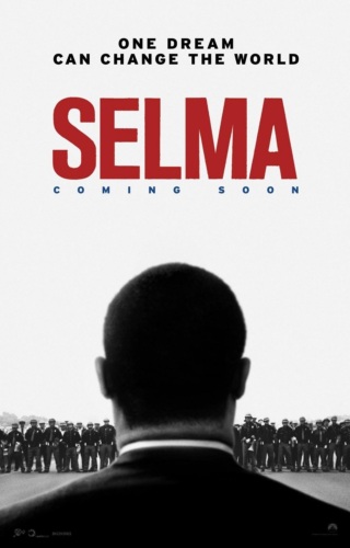 Movie poster for "Selma" shows a person from behind facing a line of people. Text reads: "One Dream Can Change the World" and "Coming Soon.