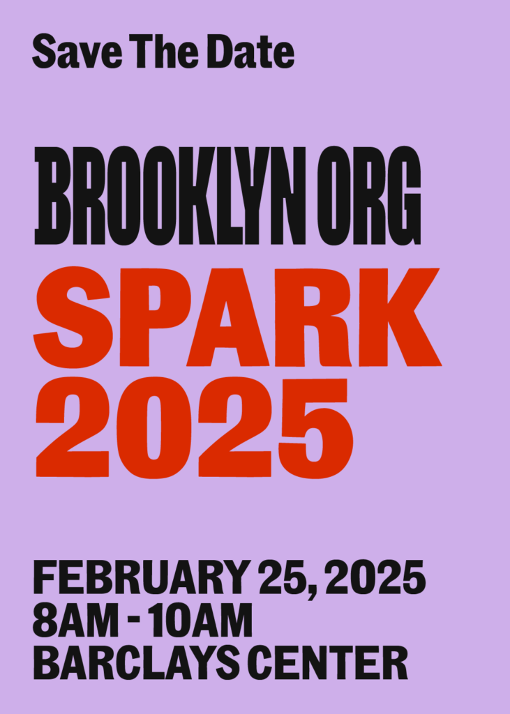 Save the date poster for Brooklyn Org Spark 2025 event on February 25, 2025, from 8 AM to 10 AM at Barclays Center.