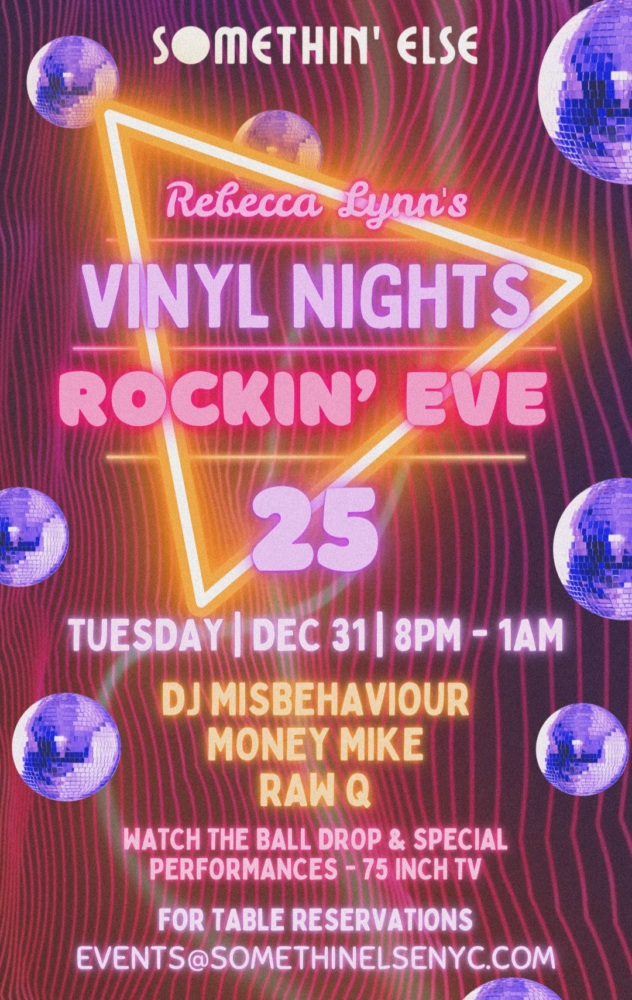 Colorful poster for "Vinyl Nights Rockin' Eve 25" on Dec 31, 8 PM-1 AM. Featuring DJ Misbehaviour, Money Mike, and Raw Q. Includes ball drop, special performances, and contact for reservations.