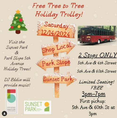 Flyer advertising a free Holiday Trolley event on 12/14/2024 from 3pm-7pm with stops at 5th Ave & 4th St and 5th Ave & 60th St, including local shopping, music, and seating details.