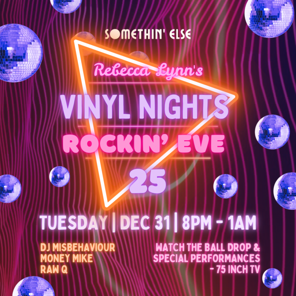 Event poster for "Vinyl Nights Rockin' Eve 25" with DJ names and details for December 31, 8 PM - 1 AM. Features disco balls and a 75-inch TV announcement for ball drop and performances.