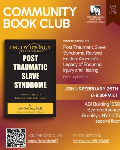 Community book club poster featuring the book "Post Traumatic Slave Syndrome" by Dr. Joy DeGruy. Event details: February 26th, 6-8:30 PM at 1638 Bedford Avenue, Brooklyn, NY. QR codes included.