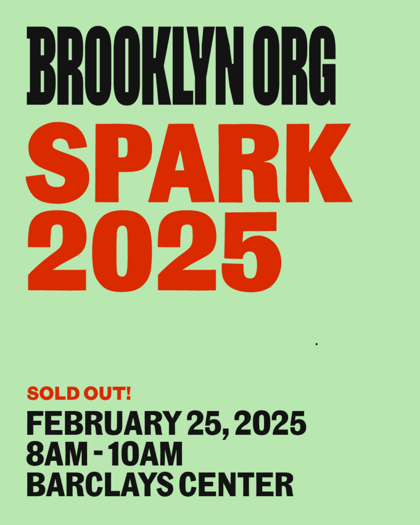 Event poster reading "Brooklyn Org Spark 2025" with details of February 25, 2025, from 8 AM to 10 AM at Barclays Center. It is marked as "Sold Out".