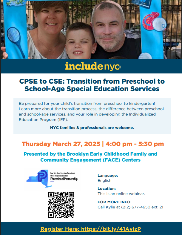 Flyer for a transition webinar from preschool to school-age special education on March 27, 2025, at 4:00 pm, hosted by the Brooklyn Early Childhood FACE Centers via Zoom. Registration link included.