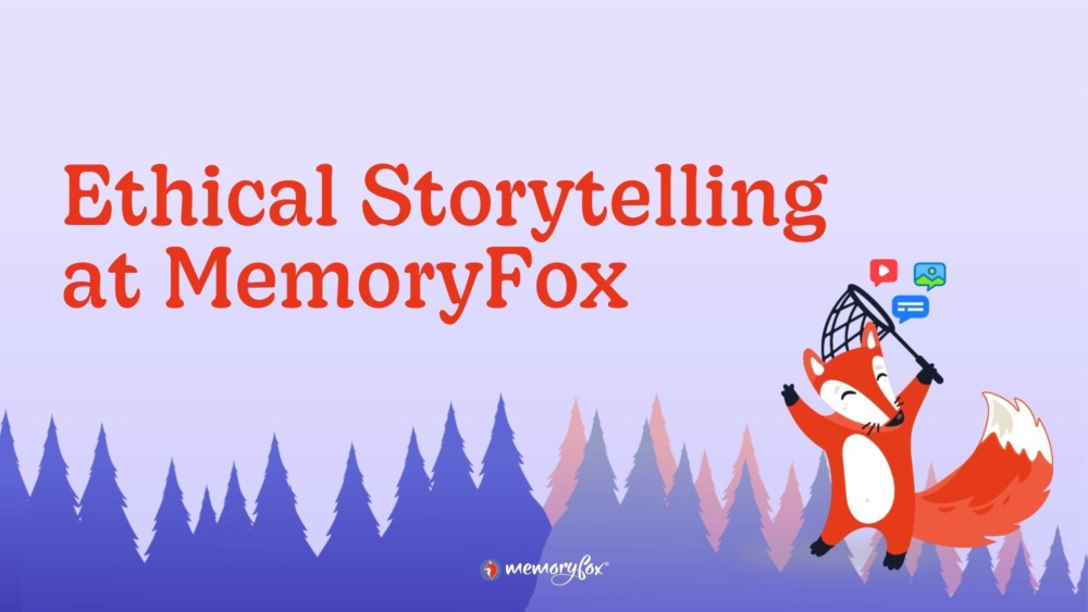 A cartoon fox holding a butterfly net stands near text that reads "Ethical Storytelling at MemoryFox" above a forest background.
