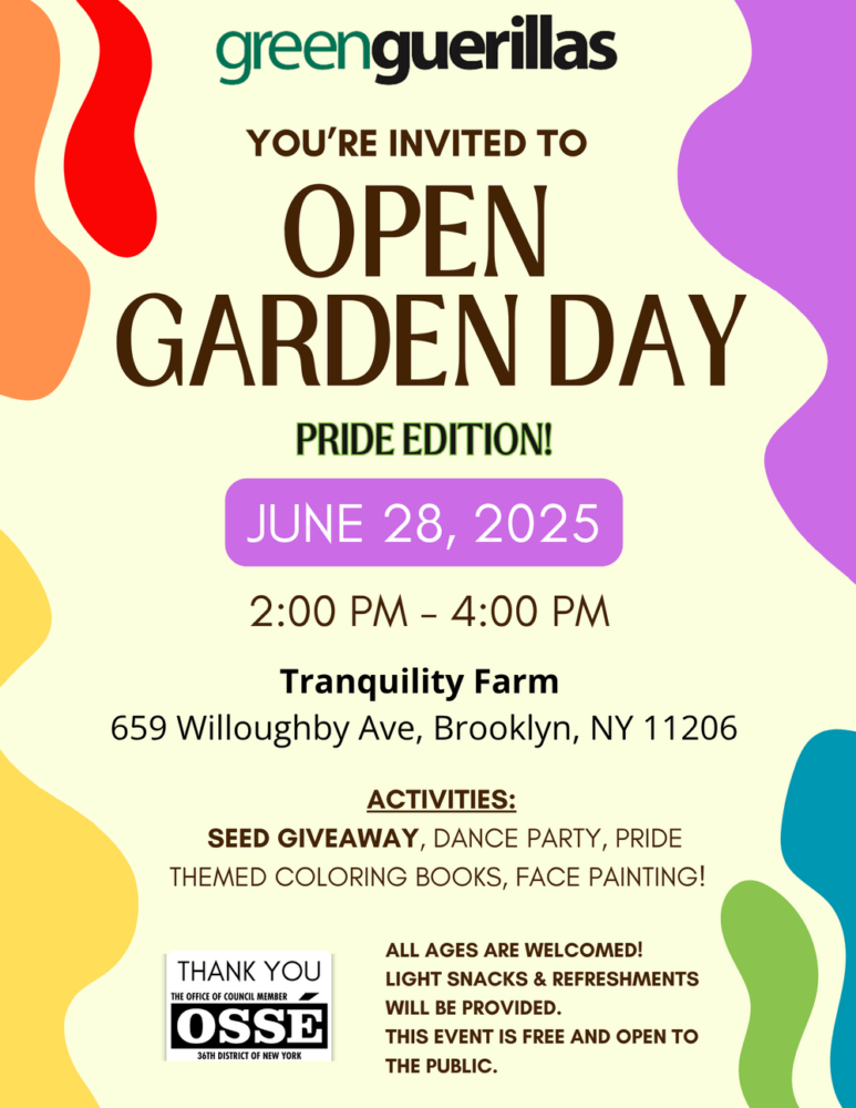 Event flyer for Green Guerillas’ Open Garden Day Pride Edition on June 28, 2025, at Tranquility Farm, Brooklyn, NY, with activities and free entry; colorful design elements.