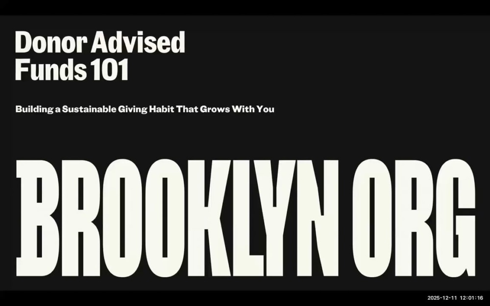 A presentation slide titled "Donor Advised Funds 101" with the subtitle "Building a Sustainable Giving Habit That Grows With You" and "BROOKLYN ORG" in large text.