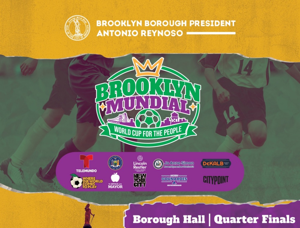 Promotional poster for Brooklyn Mundial Quarter Finals at Borough Hall, Brooklyn on July 11, 2026, featuring event details, sponsors, and an image of Borough Hall with a soccer theme.