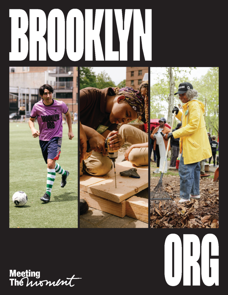 A collage of three photos titled “BROOKLYN ORG”: a person playing soccer, a person using a drill on wood, and a person raking leaves in a park.